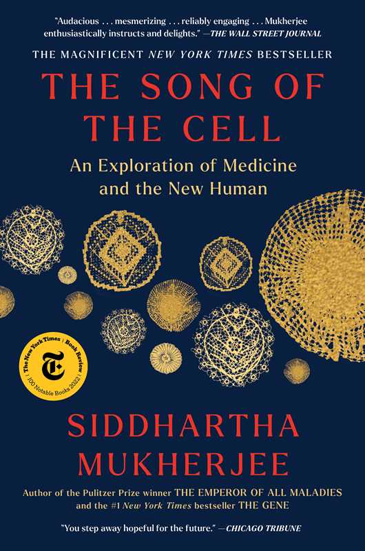 Song of the Cell by Siddhartha Mukherjee