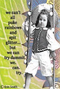 Magnet: we can’t all puke rainbows and split glitter…