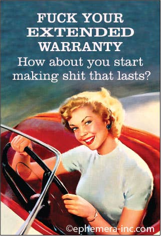 MAGNET: Fuck your Extended Warranty.
