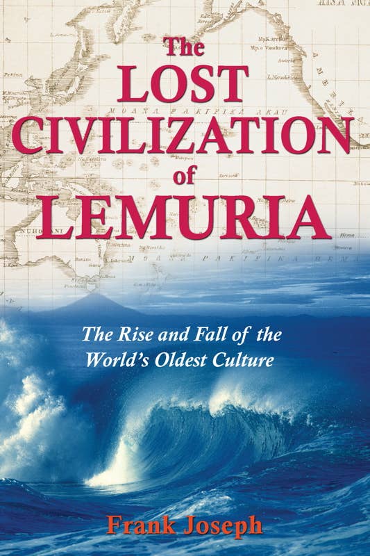 Lost Civilization of Lemuria by Frank Joseph
