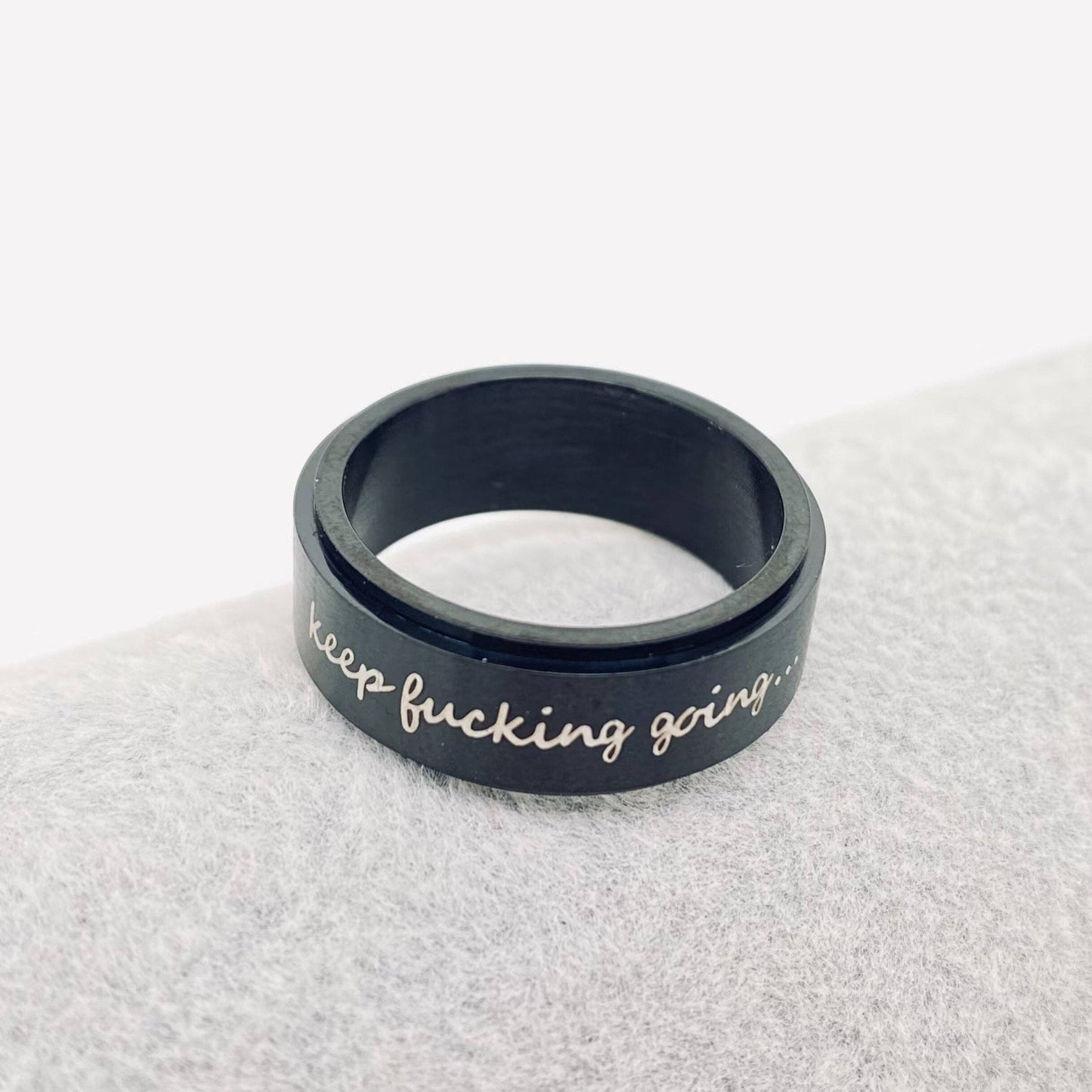 "Keep Fucking Going" Rotatable Stainless Steel Ring