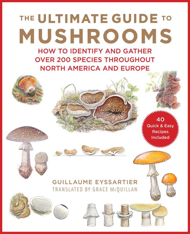 Ultimate Guide to Mushrooms by Guillaume Eyssartier