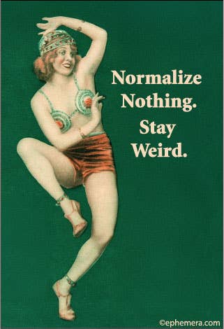 MAGNET: Normalize nothing. Stay weird.