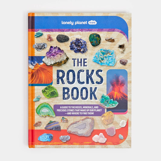 Lonely Planet Kids The Rocks Book