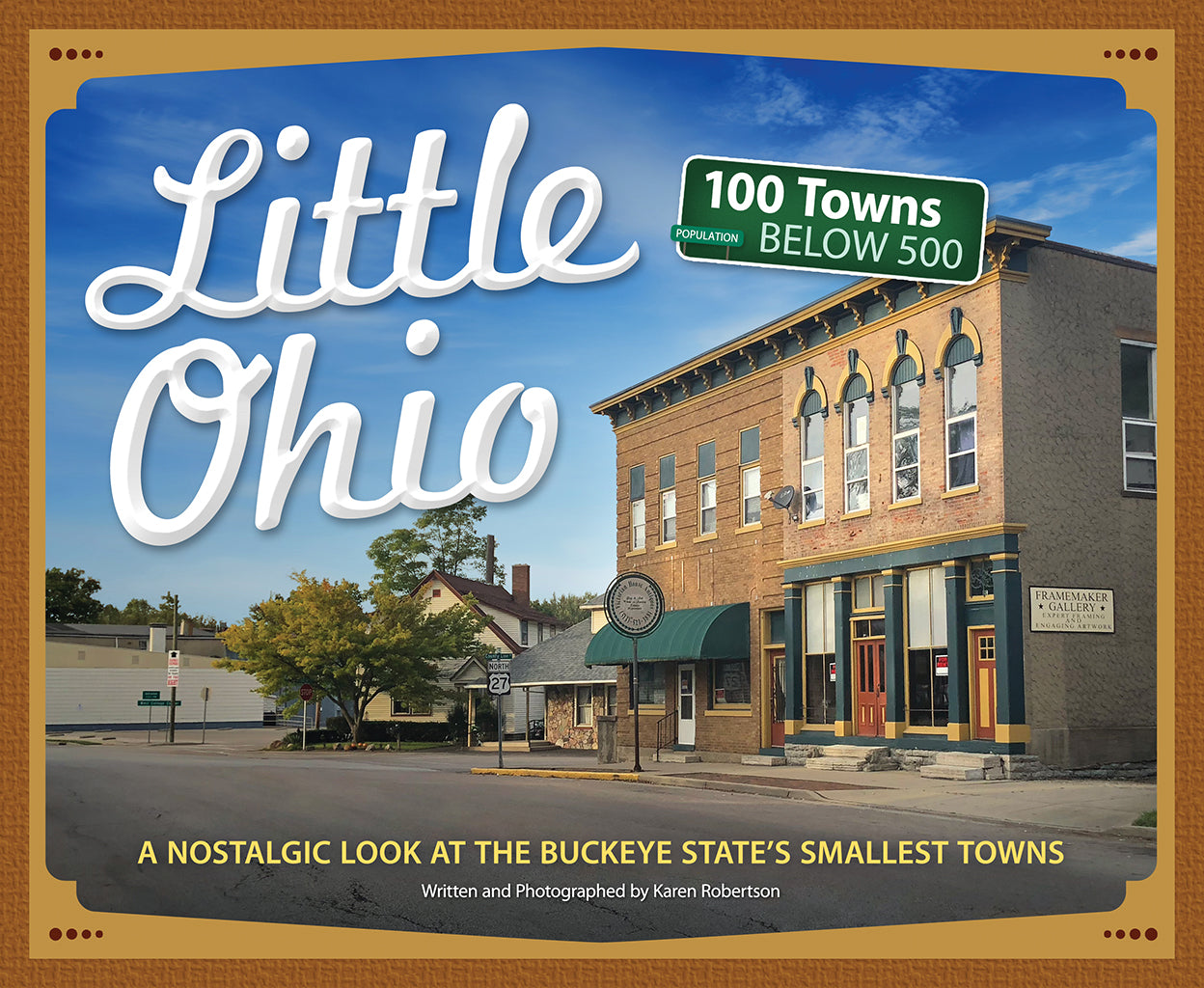 Little Ohio A Nostalgic Look at the Buckeye State’s Smallest Towns