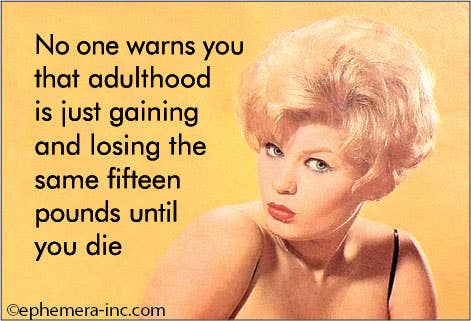 Magnet-No one warns you that adulthood is…