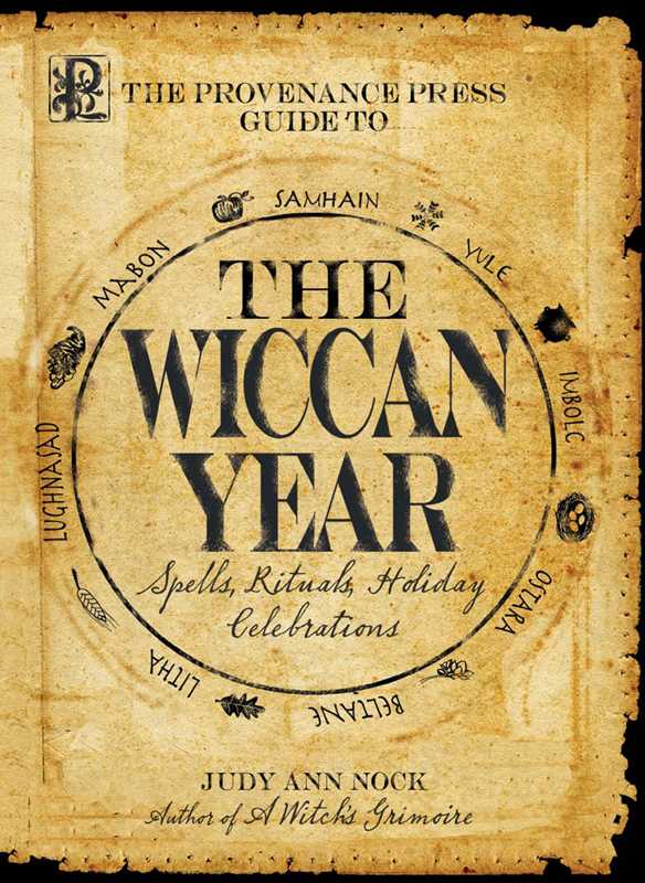Provenance Press Guide to the Wiccan Year by Judy Ann Nock