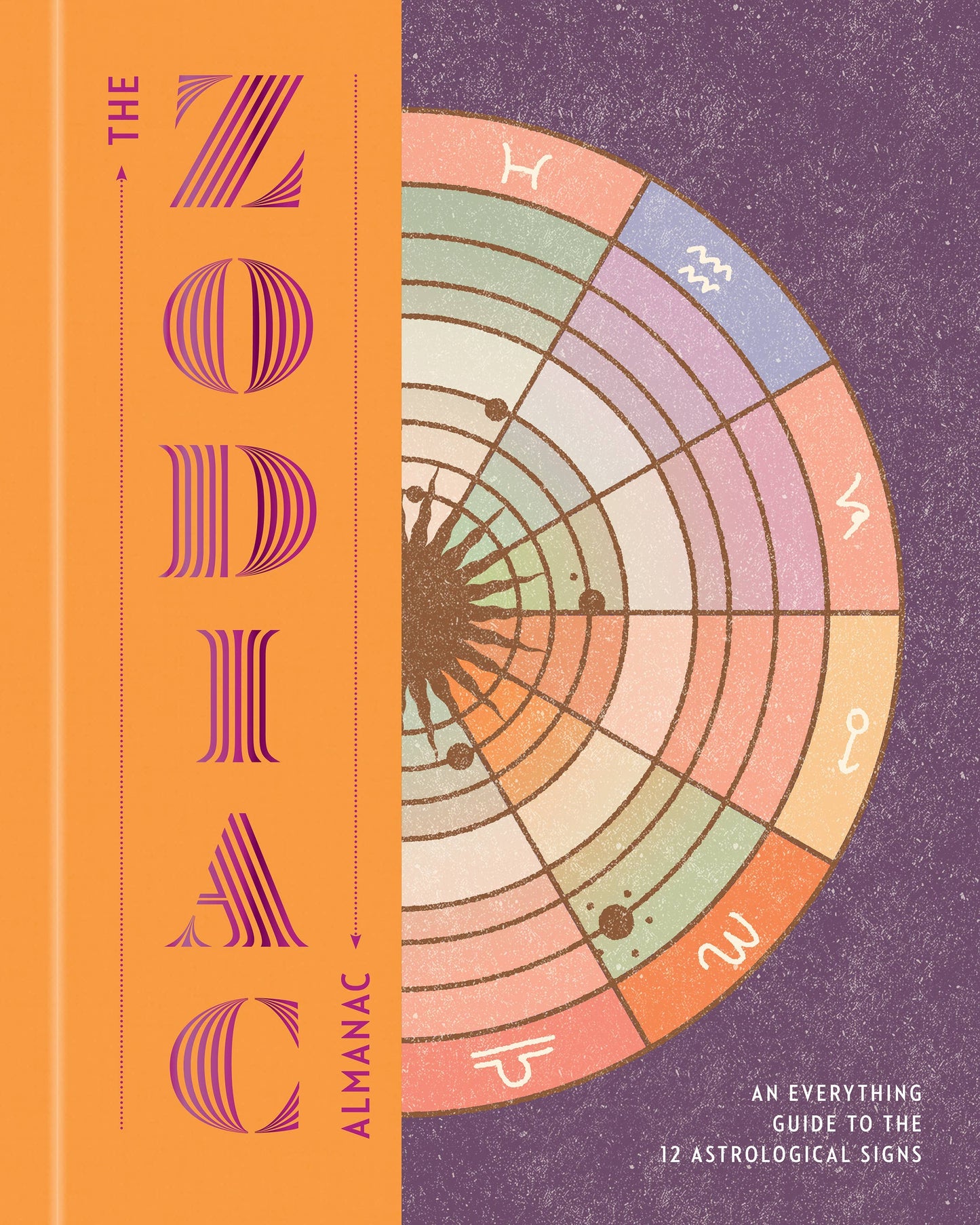 The Zodiac Almanac: A Guide to the 12 Astrological Signs