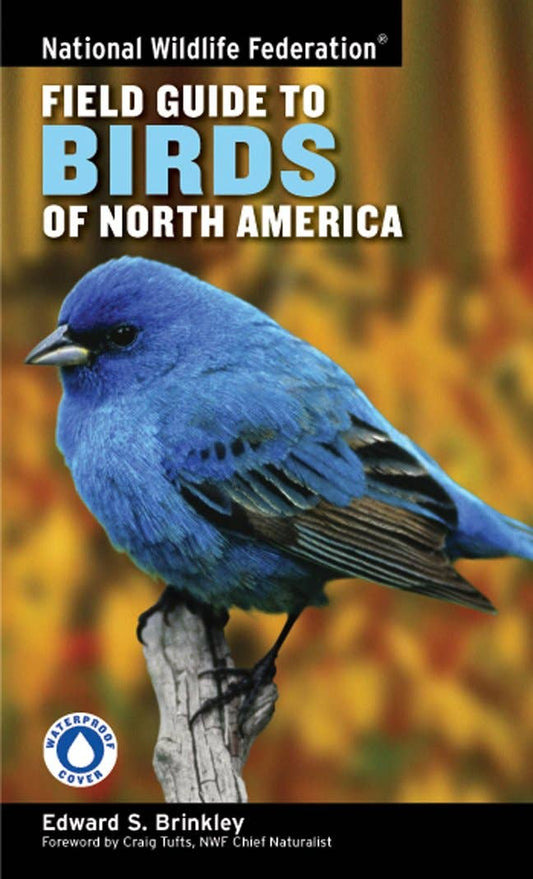 NWF Field Guide to Birds of North America
