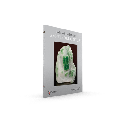 Collectors' Guide to the Amphibole Group
