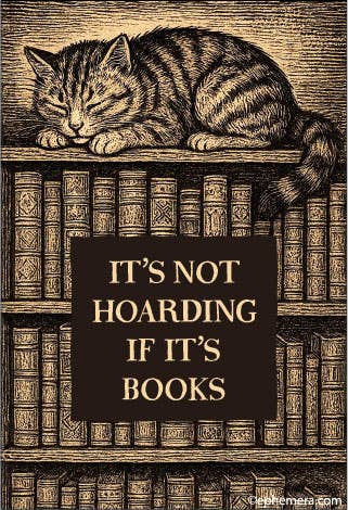 MAGNET: It's not hoarding if it's books.