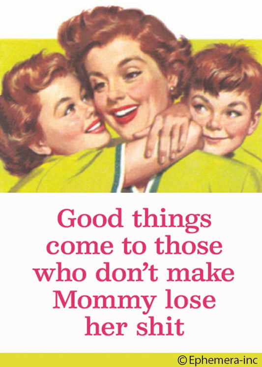 Magnet-Good things come to those who don't make…