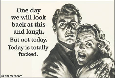 MAGNET: One day we will look back at this and laugh. But not