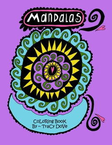 Mandala Coloring Book Tracy Dove