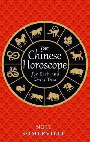 Your Chinese Horoscope Each Every