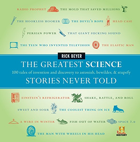 Greatest Science Stories Never Told