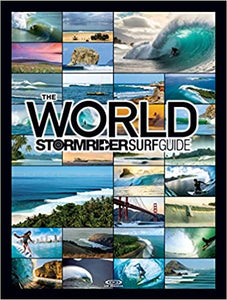 The World Stormrider Surf Guide Hardcoverby Bruce Sutherland