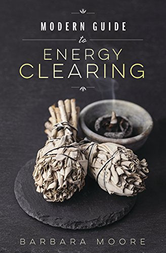 Modern Guide Energy Clearing Barbara