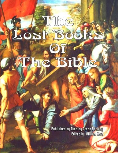 Lost Books of the Bible Timothy Green Beckley