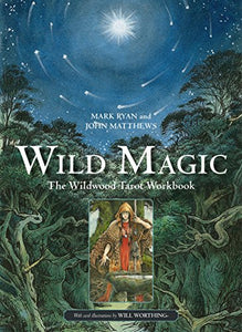 Wild Magic Wildwood Tarot Workbook