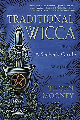 Traditional Wicca Seekers Thorn Mooney