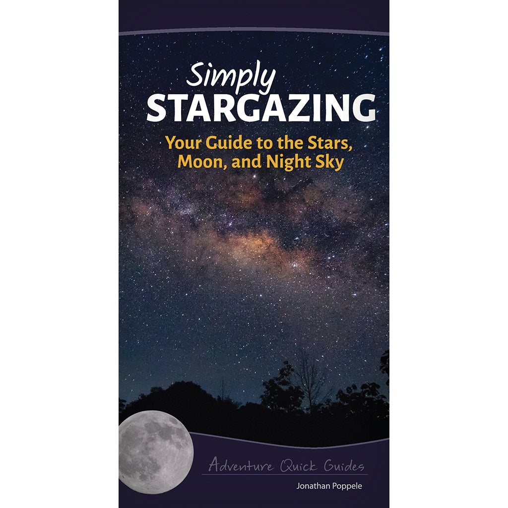 Simply Stargazing Quick Guide
