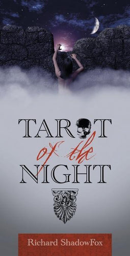 TAROT OF THE NIGHT Richard ShadowFox