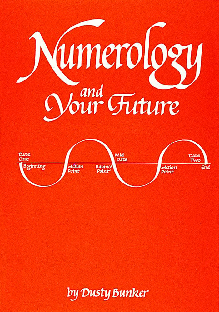 Numerology and Your Future 2nd Edition