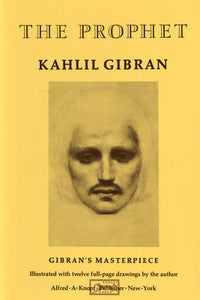 The Prophet by Kahlil Gibran: 9781101970782 | PenguinRandomHouse.com: Books