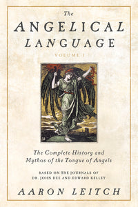The Angelical Language, Volume I