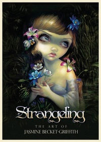 Strangeling  BY Jasmine Becket-Griffith