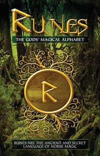 Runes: the Gods' Magical Alphabet Book by Bianca Luna