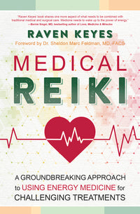 Medical Reiki  BY RAVEN KEYES