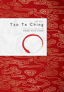 Lao Tzu’s Tao Te Ching