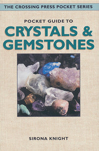 Pocket Guide to Crystals and Gemstones By SIRONA KNIGHT