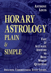 Horary Astrology: Plain & Simple