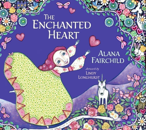 The Enchanted Heart message cards by Alana Fairchild