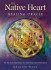 Load image into Gallery viewer, The Native Heart Healing Oracle