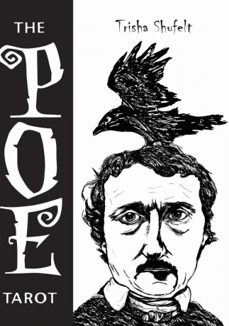 THE POE TAROT Trisha Leigh Shufelt
