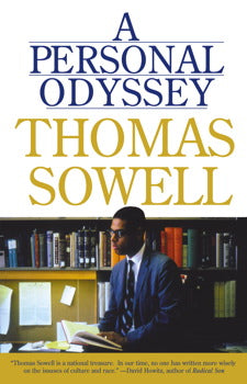 A Personal Odyssey By Thomas Sowell
