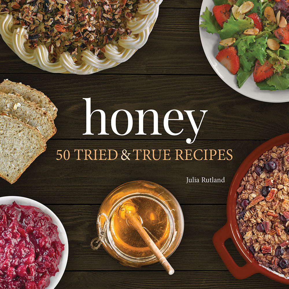 Honey 50 Tried and True Recipes